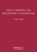 The Commercial Mediator's Handbook 113812978X Book Cover