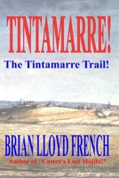 Tintamarre!: The Tintamarre Trail! B08LJPHLXS Book Cover