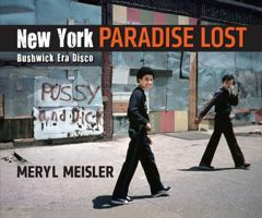 New York PARADISE LOST Bushwick Era Disco 0578831821 Book Cover