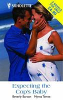 Expecting the Cop's Baby (Silhouette Spotlight) 0373602286 Book Cover