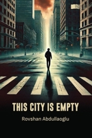 This City Is Empty 6235915519 Book Cover