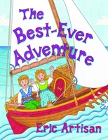 The Best-Ever Adventure 0578614413 Book Cover