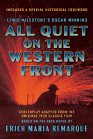 All Quiet on the Western Front (Screenplay Adapted from the Original 1930 Classic Film): Based on the 1929 Novel by Erich Maria Remarque B0DSS7VKG8 Book Cover