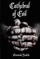 Cathedral of Evil B0B6XLG121 Book Cover