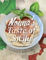 Nonna's Taste Of Sicily 103915977X Book Cover