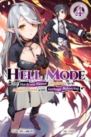 Hell Mode: The Hardcore Gamer Dominates in Another World with Garbage Balancing 1975368525 Book Cover