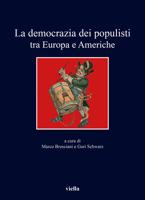 La Democrazia Dei Populisti Tra Europa E Americhe 8833138208 Book Cover