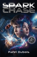Spark Chase B0GKX9G5ZM Book Cover