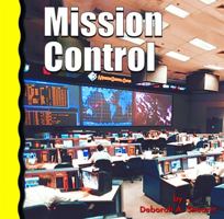 Mission Control (Explore Space) 0736845321 Book Cover