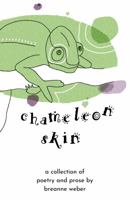 Chameleon Skin 0578694085 Book Cover