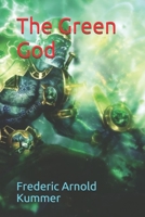 The Green God 197574991X Book Cover