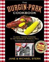Durgin-Park Cookbook: Classic Yankee Cooking in the Shadow of Faneuil Hall (Roadfood Cookbook) 140160028X Book Cover