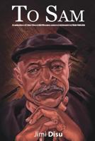 To Sam 1434932265 Book Cover