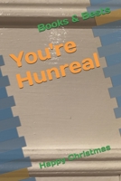 You're Hunreal: Happy Christmas 1706530617 Book Cover