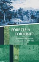 Forests of Fortune?: The Environmental History of South East Borneo, 1600-1880 9067181587 Book Cover