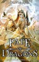 Fate of Dragons 1939997879 Book Cover