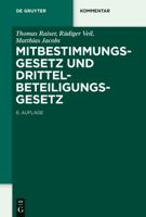 Mitbestimmungsgesetz und Drittelbeteiligungsgesetz 3110601575 Book Cover