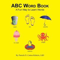 ABC Word Book: A Fun Way to Learn Words 1984548549 Book Cover