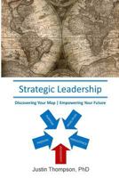 Strategic Leadership 0997815701 Book Cover