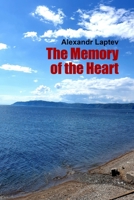 The Memory of the Heart 171635031X Book Cover