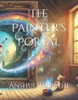 The Painter's Portal B0DPVNR4S5 Book Cover