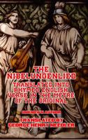 The Nibelungenlied: Translated Into Rhymed English Verse 0368882284 Book Cover