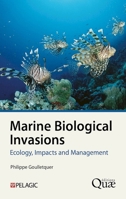 Marine Biological Invasions: Ecology, Impacts and Management 1784276553 Book Cover