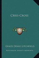 Criss-Cross 1432656996 Book Cover
