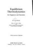 Equilibrium Thermodynamics ('Single Axiom' Approach) For Engineers And Scientists: Worked Problems 0894643118 Book Cover
