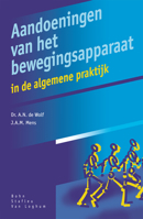 Aandoeningen Van Het Bewegingsapparaat: In de Algemene Praktijk 9031315729 Book Cover