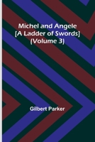 Michel and Angele [A Ladder of Swords] 9357380833 Book Cover