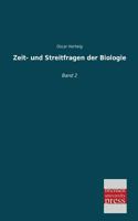 Zeit- Und Streitfragen Der Biologie 3955622754 Book Cover