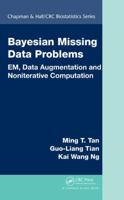 Bayesian Missing Data Problems: EM, Data Augmentation and Non-iterative Computation 0367385309 Book Cover