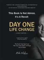 Day One Life Change: Legacy Edition 9698792708 Book Cover