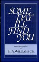 Some Day I'll Find You (Fount Paperbacks) 0855334487 Book Cover