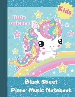Blank Sheet Piano Music Notebook Kids: Unicorn Wide Staff Manuscript Paper Songwriting Composition Journal 8.5"x11"inch, 110 pages 1088464610 Book Cover