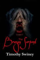 The Brazen Serpent 1542660696 Book Cover