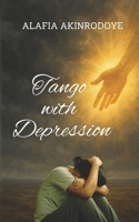 Tango with Depression B0GGCP7WFT Book Cover
