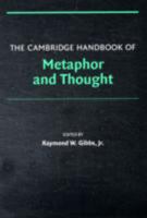 The Cambridge Handbook of Metaphor and Thought 0521600863 Book Cover