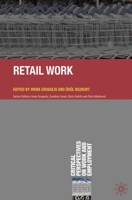 Retail Work (Critical Perspectives on Work and Employment) 0230283578 Book Cover