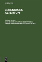 Neue Sowjetische Beiträge Zu Einigen Problemen Der Alten Geschichte: Das Problem Der Bagauden Und Die Frage Der Freien Lohnarbeit in Neuem Lichte 3112558812 Book Cover