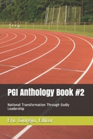 PGI Anthology Book #2: National Transformation Through Godly Leadership B08R7XYH5X Book Cover