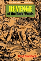 Revenge of the Dark Woods 1365421082 Book Cover