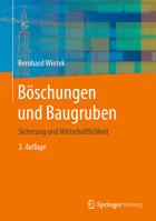 Böschungen Und Baugruben: Sicherung Und Wirtschaftlichkeit 3658308729 Book Cover