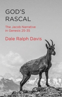 God's Rascal: The Jacob Narrative in Genesis 25-35 152710897X Book Cover