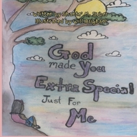 God Made You Extra Special Just For Me! (Inspired Creations of Destiny) 1958207985 Book Cover