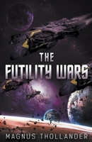 The Futility Wars B086FX6F7K Book Cover
