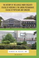 The History of the Medical Colleges of Liberia 0993571050 Book Cover