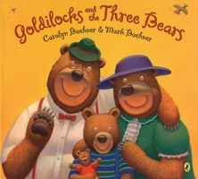 Goldilocks and the Three Bears 0803729391 Book Cover