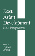 East Asian Development: New Perspectives 0714644943 Book Cover